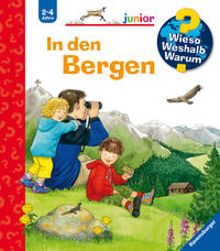 Wieso? Weshalb? Warum? junior, Band 42 - In den Bergen