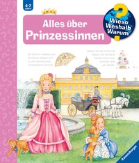 Wieso? Weshalb? Warum?, Band 15 - Alles über Prinzessinnen