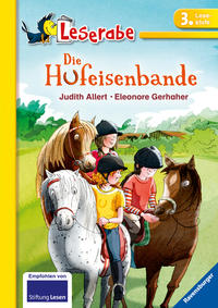 Leserabe 3. Lesestufe, Band 3 - Die Hufeisenbande