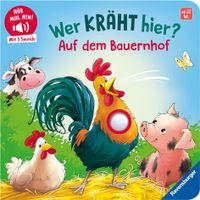 Hör mal hin - Wer kräht hier? Auf dem Bauernhof