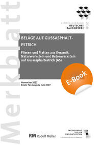 Merkblatt Beläge auf Gussasphaltestrich (PDF): 2022-11 (red. angepasst 2026-02)