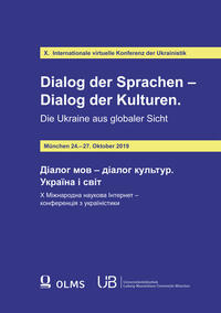 Dialog der Sprachen – Dialog der Kulturen. Die Ukraine aus globaler Sicht