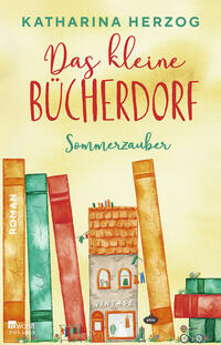 Das kleine Bücherdorf: Sommerzauber