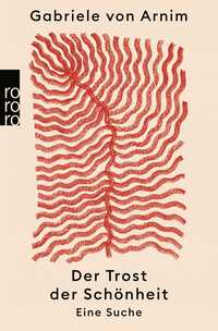 Der Trost der Schönheit