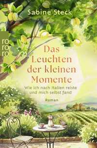 Das Leuchten der kleinen Momente
