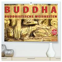 BUDDHA Buddhistische Weisheiten (hochwertiger Premium Wandkalender 2026 DIN A2 quer), Kunstdruck in Hochglanz