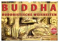 BUDDHA Buddhistische Weisheiten (Wandkalender 2026 DIN A3 quer), CALVENDO Monatskalender