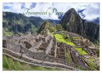 Traumziel Peru (Wandkalender 2026 DIN A2 quer), CALVENDO Monatskalender