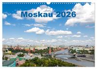 Moskau 2026 (Wandkalender 2026 DIN A3 quer), CALVENDO Monatskalender