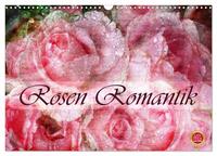 Rosen Romantik (Wandkalender 2026 DIN A3 quer), CALVENDO Monatskalender