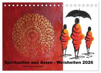 Spirituelles aus Asien - Weisheiten 2026 (Tischkalender 2026 DIN A5 quer), CALVENDO Monatskalender
