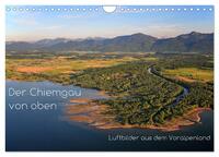 Der Chiemgau von oben (Wandkalender 2026 DIN A4 quer), CALVENDO Monatskalender
