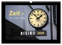 Zeit-Anzeige (Wandkalender 2026 DIN A3 quer), CALVENDO Monatskalender