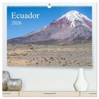 Ecuador (hochwertiger Premium Wandkalender 2026 DIN A2 quer), Kunstdruck in Hochglanz
