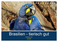 Brasilien tierisch gut 2026 (Tischkalender 2026 DIN A5 quer), CALVENDO Monatskalender