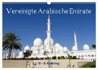 Vereinigte Arabische Emirate (Wandkalender 2026 DIN A3 quer), CALVENDO Monatskalender