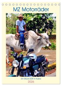 MZ Motorräder - Ein Stück DDR in Kuba (Tischkalender 2026 DIN A5 hoch), CALVENDO Monatskalender