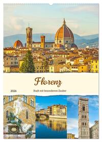 Florenz - Stadt mit besonderem Zauber (Wandkalender 2026 DIN A2 hoch), CALVENDO Monatskalender