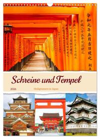 Schreine und Tempel - Heiligtümern in Japan (Wandkalender 2026 DIN A3 hoch), CALVENDO Monatskalender