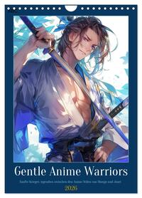 Gentle Anime Warriors (Wandkalender 2026 DIN A4 hoch), CALVENDO Monatskalender