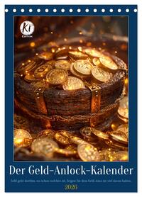 Der Geld-Anlock-Kalender (Tischkalender 2026 DIN A5 hoch), CALVENDO Monatskalender