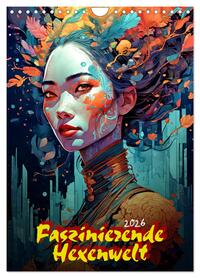 Faszinierende Hexenwelt (Wandkalender 2026 DIN A4 hoch), CALVENDO Monatskalender