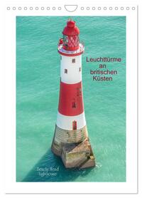 Leuchttürme an britischen Küsten (Wandkalender 2026 DIN A4 hoch), CALVENDO Monatskalender