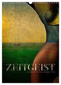 Zeitgeist (Wandkalender 2026 DIN A3 hoch), CALVENDO Monatskalender