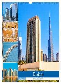 Dubai - Urlaubsplaner (Wandkalender 2026 DIN A3 hoch), CALVENDO Monatskalender