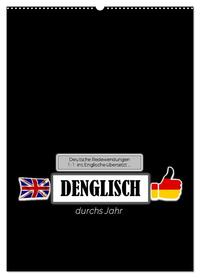DENGLISCH durchs Jahr (Wandkalender 2026 DIN A2 hoch), CALVENDO Monatskalender