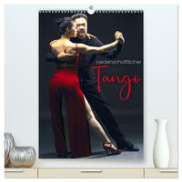 Leidenschaftlicher Tango (hochwertiger Premium Wandkalender 2026 DIN A2 hoch), Kunstdruck in Hochglanz