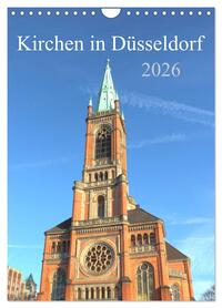 Kirchen in Düsseldorf (Wandkalender 2026 DIN A4 hoch), CALVENDO Monatskalender