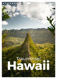Trauminsel Hawaii (Wandkalender 2026 DIN A4 hoch), CALVENDO Monatskalender