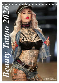 Beauty Tattoo 2026 (Tischkalender 2026 DIN A5 hoch), CALVENDO Monatskalender