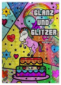 Glanz und Glitzer (Wandkalender 2026 DIN A2 hoch), CALVENDO Monatskalender