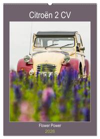 Citroën 2 CV – Flower Power (Wandkalender 2026 DIN A2 hoch), CALVENDO Monatskalender