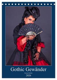 Gothic Gewänder (Tischkalender 2026 DIN A5 hoch), CALVENDO Monatskalender