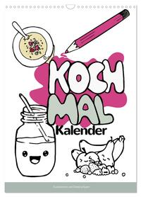 KOCH MAL KALENDER - Lustige Rezepte zum Ausmalen (Wandkalender 2026 DIN A3 hoch), CALVENDO Monatskalender