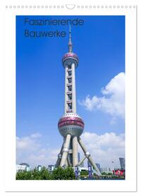 Faszinierende Bauwerke (Wandkalender 2026 DIN A3 hoch), CALVENDO Monatskalender