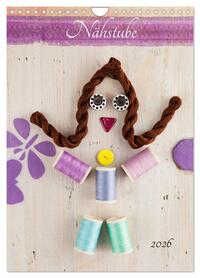 Nähstube (Wandkalender 2026 DIN A4 hoch), CALVENDO Monatskalender