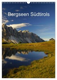 Bergseen Südtirols (Wandkalender 2026 DIN A3 hoch), CALVENDO Monatskalender
