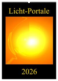 Licht-Portale (Wandkalender 2026 DIN A2 hoch), CALVENDO Monatskalender
