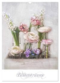 Blütenträume (Wandkalender 2026 DIN A3 hoch), CALVENDO Monatskalender