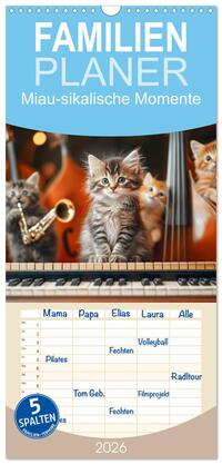 Familienplaner 2026 - Miau-sikalische Momente mit 5 Spalten (Wandkalender, 21 x 45 cm) CALVENDO