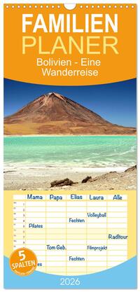 Familienplaner 2026 - Bolivien - Eine Wanderreise mit 5 Spalten (Wandkalender, 21 x 45 cm) CALVENDO