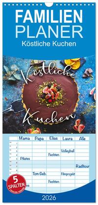 Familienplaner 2026 - Köstliche Kuchen mit 5 Spalten (Wandkalender, 21 x 45 cm) CALVENDO
