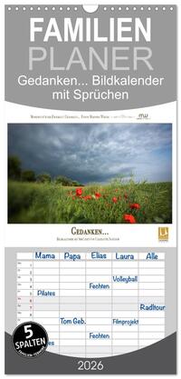 Familienplaner 2026 - Gedanken... Bildkalender mit Sprüchen mit 5 Spalten (Wandkalender, 21 x 45 cm) CALVENDO