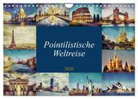 Pointilistische Weltreise (Wandkalender 2026 DIN A4 quer), CALVENDO Monatskalender