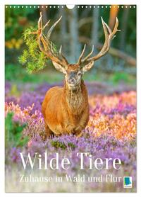 Wilde Tiere: Zuhause in Wald und Flur (Wandkalender 2026 DIN A3 hoch), CALVENDO Monatskalender