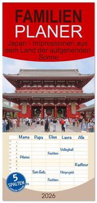 Familienplaner 2026 - Japan - Impressionen aus dem Land der aufgehenden Sonne mit 5 Spalten (Wandkalender, 21 x 45 cm) CALVENDO
